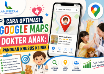 cara optimasi google maps untuk dokter anak dan klinik pediatri