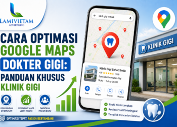 cara optimasi google maps untuk dokter gigi dan klinik gigi