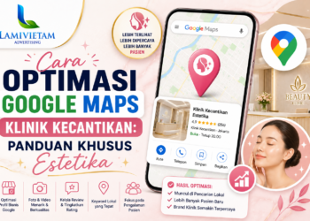 cara optimasi google maps untuk klinik kecantikan dan estetika