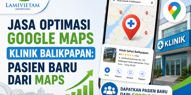 jasa optimasi google maps klinik di balikpapan profesional