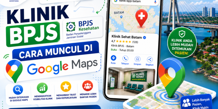 cara klinik bpjs di batam muncul di google maps untuk peserta bpjs