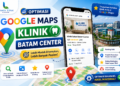 cara optimasi google maps klinik di batam center yang kompetisinya tinggi